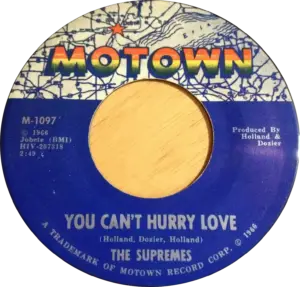 You Can’t Hurry Love