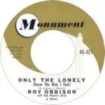 “Only The Lonely (Know How I Feel)”