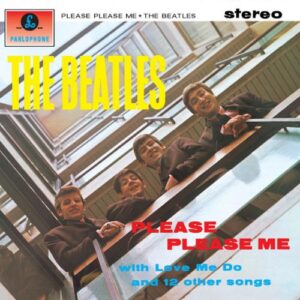 Please Please Me - Album by The Beatles