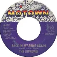 Back In My Arms Again by The Supremes