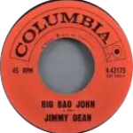 Big Bad John by Jimmy Dean
