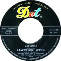 Calcutta – Lawrence Welk