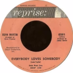 Everybody Loves Somebody – Dean Martin