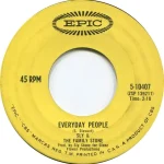 Everyday People by Sly and the Family Stone