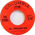 Mr Tambourine Man by The Byrds