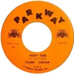 Pony Time – Chubby Checker