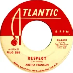 Respect – Aretha Franklin