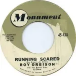 Running Scared – Roy Orbison