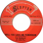 Will You Love Me Tomorrow – The Shirelles