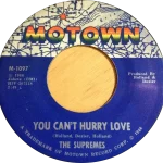 You Can't Hurry Love by The Supremes