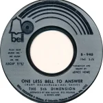 One Less Bell to Answer By The 5th Dimension